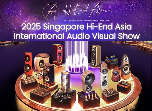 2025 Singapore Hi-End Asia International Audio Visual Show