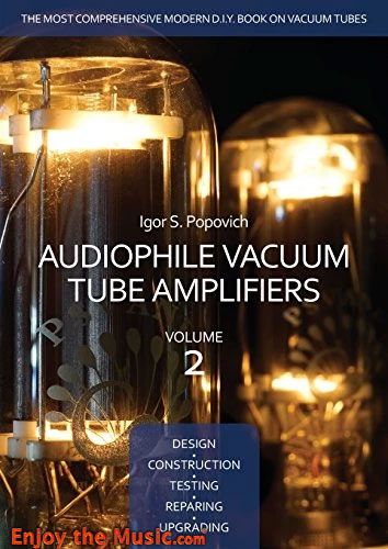 Audiophile Vacuum Tube Amplifiers Volume 2