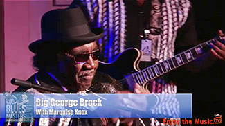 Big George Brock With Marquise Knox -- Blues Masters at the Crossroads 2014 Concert