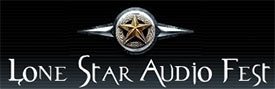 Lone Star Audio Fest 2013