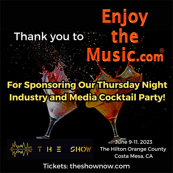 Press Release: Enjoy the Music.com Sponsors T.H.E. Show SoCal 2023 Media & Exhibitor Party