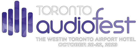 Toronto Audiofest 2023 Show Report