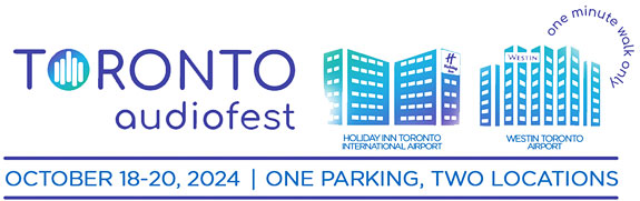 Toronto Audiofest 2024 Show Report